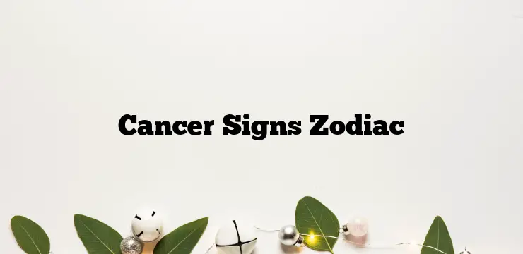 Cancer Signs Zodiac